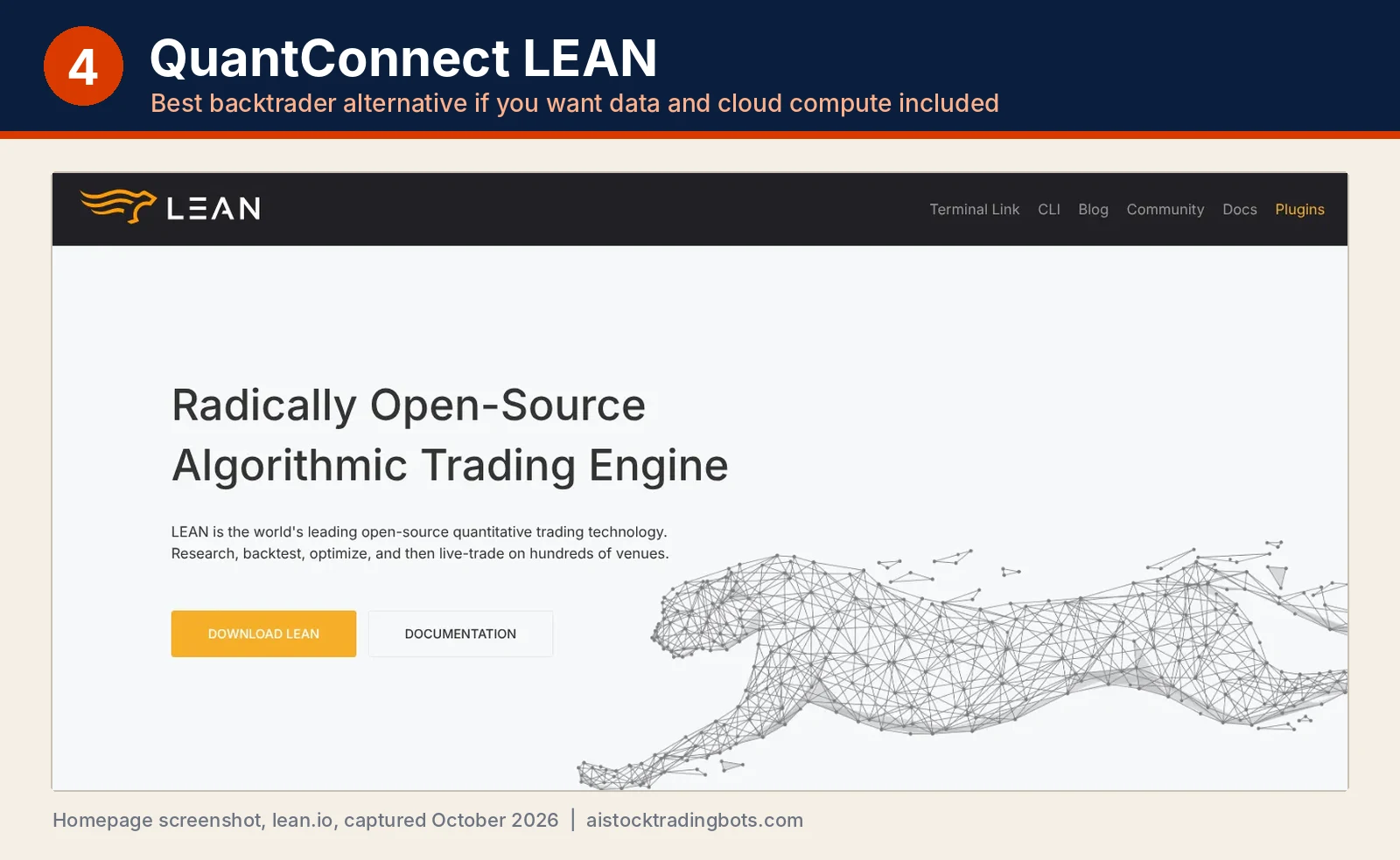 Number 4 backtrader alternative QuantConnect LEAN: lean.io homepage screenshot reading Radically Open-Source Algorithmic Trading Engine